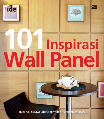 Seri Rumah Ide: Inspirasi Wall Panel