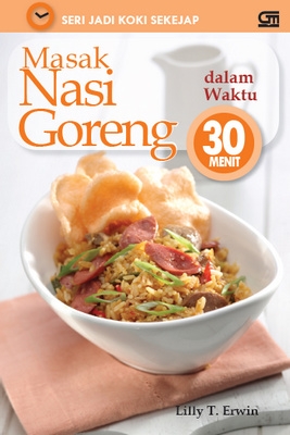 Masak Nasi Goreng dalam Waktu 30 Menit