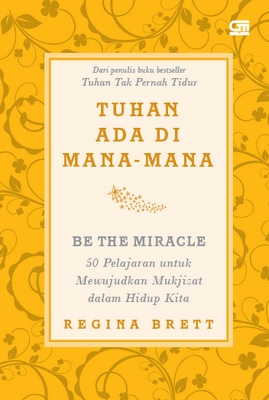 Be The Miracle: Tuhan Ada di Mana-mana