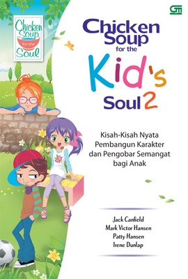 Chicken Soup for the Kid's Soul 2