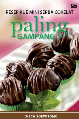 Resep Kue Mini Serba Cokelat Paling Gampang