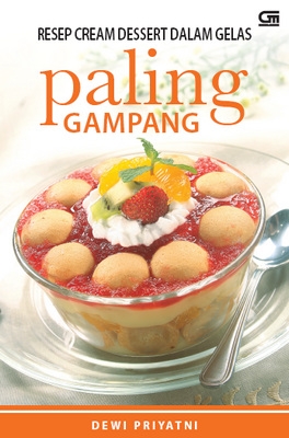 Resep Dessert Buah dalam Gelas paling Gampang