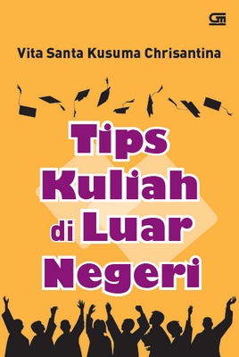 Tips Kuliah di Luar Negeri
