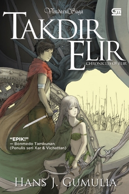Trilogi Elir: Takdir Elir (Buku Pertama)