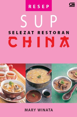 Resep Sup Selezat Restoran China
