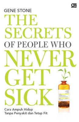 The Secrets of People Who Never Get Sick