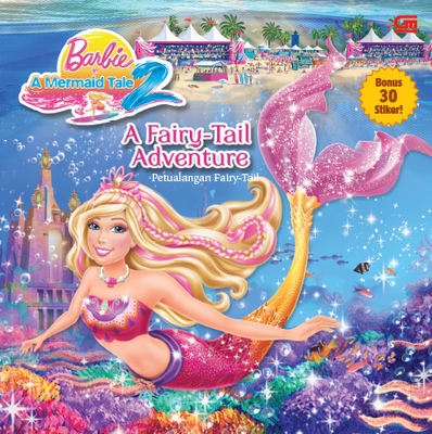 Barbie in a Mermaid Tale 2: Petualangan Fairy-Tail