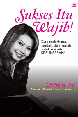 Sukses itu Wajib!