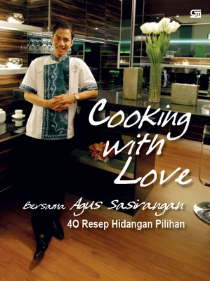 Cooking with Love Bersama Agus Sasirangan