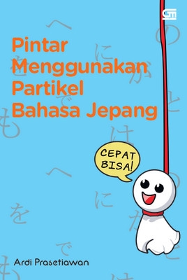 Pintar Menggunakan Partikel Bahasa Jepang