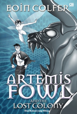 Artemis Fowl 5: Koloni yang Hilang