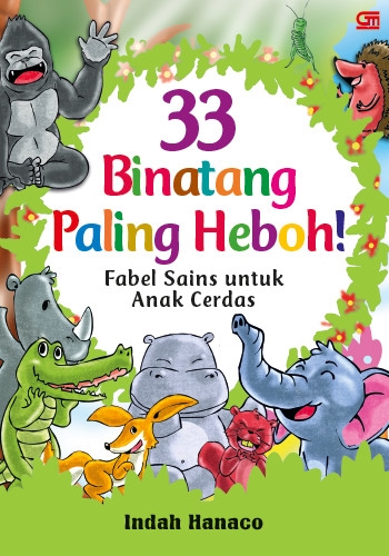 33 Binatang Paling Heboh!