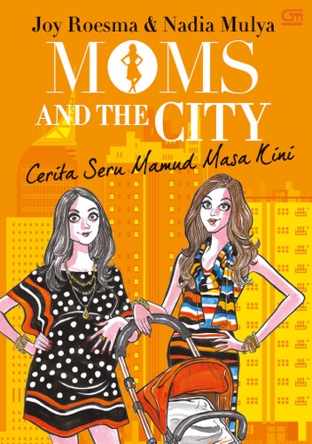 Moms and the City