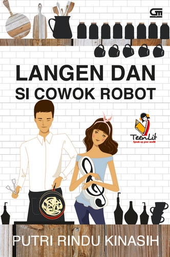 TeenLit: Langen dan Si Cowok Robot