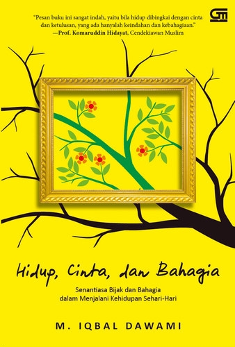 Hidup, Cinta, dan Bahagia