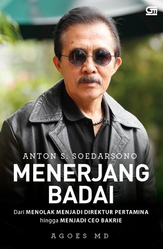 Anton S. Soedarsono: Menerjang Badai
