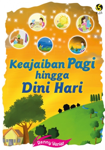 Keajaiban Pagi Hingga Dini Hari
